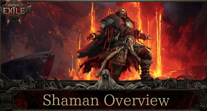 poe 2 Shaman classes